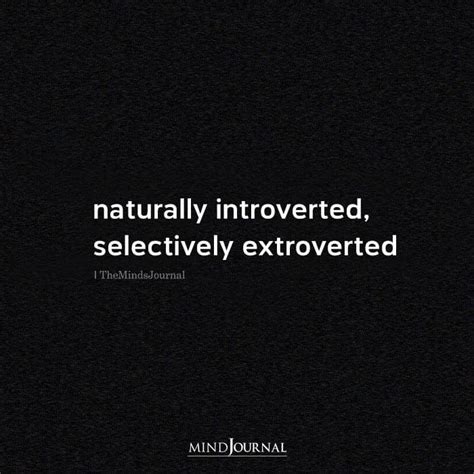 naturally introverted selectively extroverted